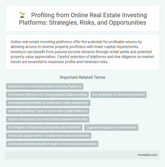 Profiting from Online Real Estate Investing Platforms: Strategies, Risks, and Opportunities