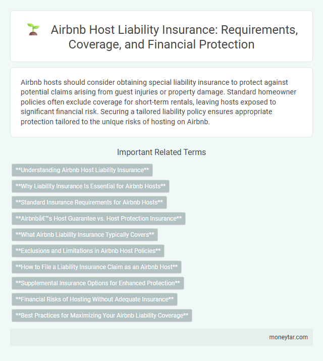 Airbnb Host Liability Insurance: Requirements, Coverage, and Financial Protection