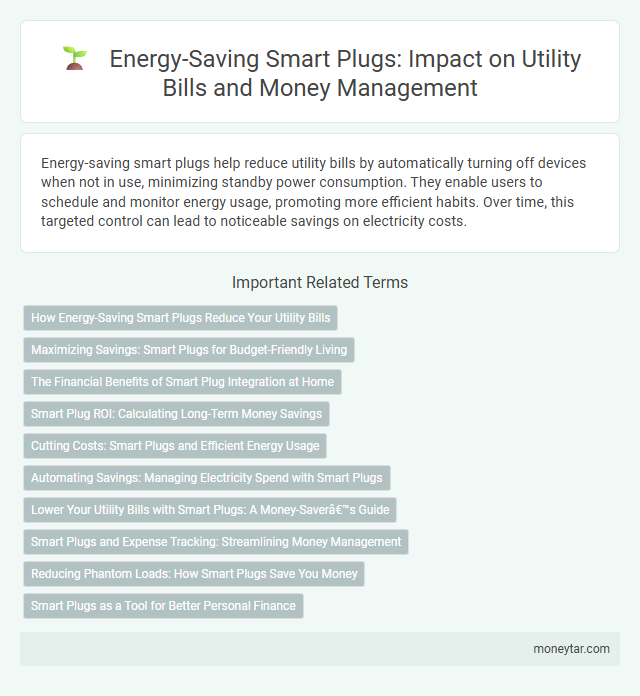 Energy-Saving Smart Plugs: Impact on Utility Bills and Money Management
